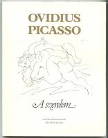Publius Ovidius Naso - A szerelem művészete, A szerelem orvosságai, Pablo Picasso rajzaival, Európa-Helikon kiadó, 1982, keménykötésben