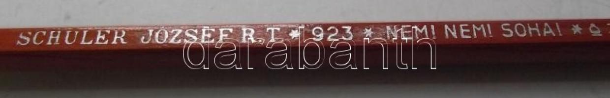 Schuler József Nem, Nem, Soha irredenta ceruza