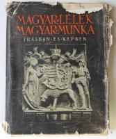 Radisics Elemér: Magyar lélek magyar munka. Bp. 1943. Athenaeum. Nagyon gazdag szövegközti képanyaggal. Kiadói aranyozott, dombornyomású kartonkötésben, az eredeti védőborítóval. Erősen megviselt állapotban