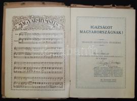 cca 1925 Igazságot Magyarországnak A Pesti Hírlap revizionista különkiadványa jó állapotban, hozzáva...