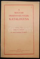 Kölbig-Hollaender: A magyar okmánybélyegek katalógusa LEHE 1928. Benne néhány okmánybélyeg