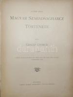 Gracza György: Az 1848-49-iki magyar szabadságharc története. I.-V. köt. Bp., 1894-1898. Lampel Vala...