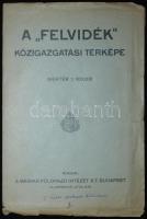 A Felvidék közigazgatási térképe. M. Földrajzi Intézet. 75x38 cm jó állapotban / Map of Northern Hun...