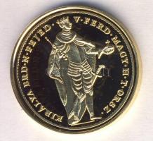 "Magyar aranypénzek utánveretben - V. Ferdinánd dukát" aranyozott Ag(0.999) emlékérem (5.5...
