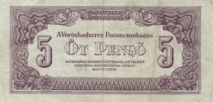 1944. 1P, 2P, 5P, 10P, 20P, 50P, 100P "A Vöröshadsereg Parancsnoksága" sor! T:II,II-,(III)