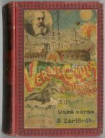 Jules Verne: Egy úszó város, Zártkörök. Bp., én. Eisler G. festett, kissé kopott egészvászon borítóban