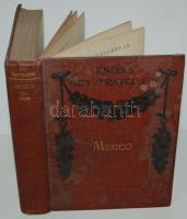 Thomas W. Knox: The Boy trawellers in Mexico. Illustrated. New Yor., 1905. Harper and Bros. 552p. kissé foltos egészvészon kötésben / bit stained binding