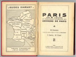 Guides diamant: Paris en 8 jours et principal excursion des environs de Paris. Hachette 1932. térkép...