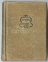 Herczeg Ferenc A holicsi Cupido. Vigjáték a helikoni emlékünnepre. Minikönyv Bp., 1921, Rózsavölgyi. 158p. Első kiadás. Kiadói papírkötésben.