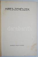 A világ urai: Híres zenészek. Bp., én. Pesti Hírlap nyomda. Aranyozott egészvászon kötésben. (kis sé...