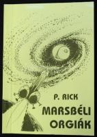 P. Rick: Lukodalmash / Marsbéli orgiák pajzán könyv