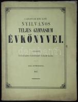 A Kolosvári Rom. Kath. Nyilvános Teljes Gymnasyium évkönyvei, II. füzet, 1852/53, Kolozsvárott, a rom. kath. lyceum betűivel, papírkötés