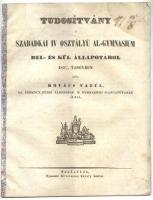 1852 Tudosítvány a Szabadkai IV osztályú Al-Gymnasium bel- és kül állapotáról 1851/52 tanévben, adva Kovács Vazul, Sz. Ferencz rendi áldozópap, 's gymnasiumi igazgatótanár által, Szabadkán, nyomatott Bittermann Károly betűivel