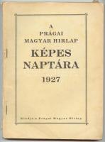 1927 Prágai Magyar Hírlap képes naptára, nyomta a Typographia Könyvnyomda, Pozsony, elvált kötés