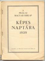 1929 Prágai Magyar Hírlap képes naptára, nyomatott: Johann N. Vernay A.-G., Bécs