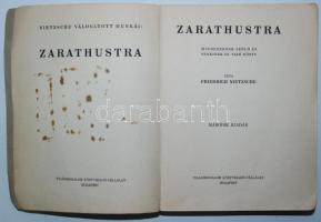 Nietzsche: Zarathustra - mindenkinek szóló és senkinek se való könyv, második kiadás. Ford. Fényes S...