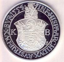 Magyar tallérok utánveretben "I. Ferdinánd Tallérja 1554." Ag (0,999) 20g T:PP csak 2000db!