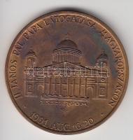 Kiss György (1943-) 1991. "II.János Pál pápa látogatása - Esztergom" Br emlékérem (42mm) T...