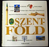 Szentföld: Mecsetek és minaretek, beduin kúfijják, a Sinai sivatagos tájai,a Holt-tenger sóképződményei..., Bp. 2000. Park Kiadó, rengeteg színes képpel és ábrákkal, kemény papírkötés, a gerinc sérült