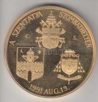 Kiss Sándor (1925-1999) 1991. "II.János Pál Szombathelyen" nagyalakú aranyozott Br emlékér...