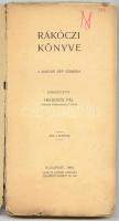 Hegedűs Pál: II Rákóczi Ferenc Bp 1906 Révai és Salamon, megviselt állapotban