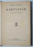 Babits Mihály: Kártyavár. Bp., 1923. Atheneaum. 856p. Egészvászon kötésben. közepes állapotban
