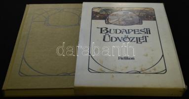 Budapesti üdvözlet. Vál. Kollin Ferenc. Bp., 1983, Helikon. A régi Budapest korabeli képeslapok és r...