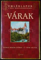 Emléklapok a régi Magyarországról: Várak. Száraz Miklós György - Tóth Zoltán. Bp., 2003, M-érték Kia...