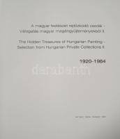 A magyar festészet rejtőzködő csodái. Válogatás magyar magángyűjteményekből III. Bp., 2005. Mű-terem...