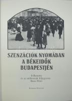 Buza Péter: Szenzációk nyomában a békeidők Budapestjén. Kozmosz 1989. 200p