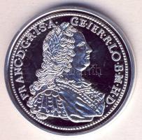 DN. Történelmi féltallérok utánveretben "Lotharingiai Ferenc féltallérja 1756." Ag (10,37g...