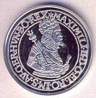 DN. Történelmi féltallérok utánveretben "I. Miksa féltallérja 1576." Ag (10,37g/0.999) T:P...