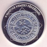 DN "A magyar nemzet pénzérméi - IV. Béla és a szlavón dénár 1235-1270." Ag (0,999) emlékér...