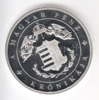 DN "A magyar pénz krónikája - A forint bevezetése" Ag(999) emlékérem, (20g/38,61mm) T:PP C...