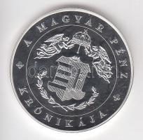 DN "A magyar pénz krónikája - Nagy Lajos ősiség törvénye" Ag(999) emlékérem, (20g/38,61mm)...