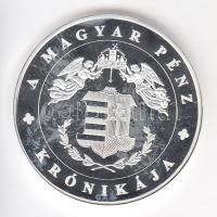DN "A magyar pénz krónikája - Tanácsköztársaság" Ag(999) emlékérem, (20g/38,61mm) T:PP Csa...