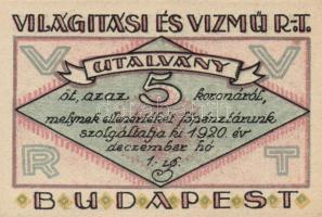 Budapest 1920. "Világítási és Vízmű R.T." Utalványa 20f, 50f, 1K, 2K, 5K, 10K T:I