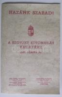 1991. Június 30. "Hazánk Szabad / A Szovjet kivonulás emlékére" nagyméretű díszes országpl...