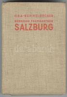 Bernhard Paumgartner: Salzburg. Wien - Leipzig, 1935, Fiba-Verlag. 84 képpel és egy térképpel, kiadó...