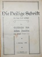 Joseph Linder S. J.: Die Heilige Schrift für das Volk erklärt, Bd. I. Geschichte des Alten Bundes. K...