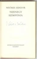 Weöres Sándor: Tizenegy szimfónia. 1973 Szépirodalmi kiadó. Dedikált első kiadás!