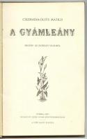 Cs. Guits Matild: A gyámleány. Regény az előkelő világból. Gyoma, 1901, Kner Izidor. Szecessziós dís...