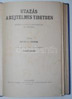 Henry S. Landor: Utazás a rejtelmes Tibetben, átdolgozta Tábori Kornél. Bp, é.n., Tolnai. Színes, fe...