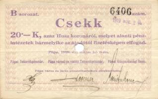 Pápa 1919. május 8. 10K (3x) + 20K (3x) + 50K "E" sorozat,mind lyukasztással érvénytelenítve, három aláíró változat T:II-,III