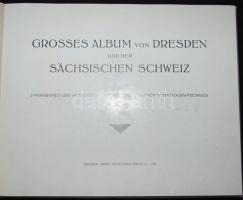 Album von Dresden und der Sächsischen Schweiz. 2 Panoramen und 68 Ansichten nach Naturaufnahmen in P...