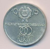 1975. 200Ft Ag "Felszabadulás" T:BU