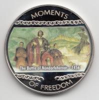 Libéria 2004. 10$ "Szabadság pillanatai-A nándorfehérvári ütközet 1456." multicolor T:PP tanúsítvánnyal Liberia 2004. 10 Dollars "Moments of Freedom-The Battle of Nándorfehérvár 1456." multicolor C:PP with certificate