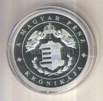 DN "A magyar pénz krónikája - Rabok legyünk vagy szabadok" Ag(0.999) emlékérem, (20g/38,61...