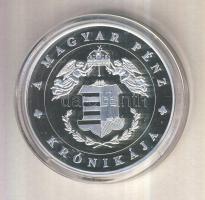 DN "A magyar pénz krónikája-Aranyalapú pénz, a korona" Ag(999) emlékérem, (20g/38,61mm) T:...