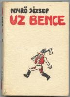 Nyirő József: Uz Bence. Bp., 1936, Révai. Festett halina (!) kötésben, szép állapotban